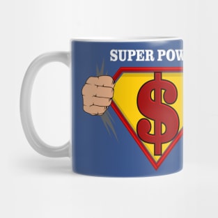 Super Power Dollar Mug